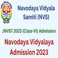 Navodaya Vidyalaya Sangathan NVS Class VII Admissions 2023 Online Form